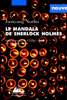 Le mandala de Sherlock Holmes. Les aventures du grand détective au Thibet