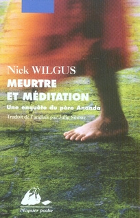 Meurtre et méditation. Une enquête du père Ananda