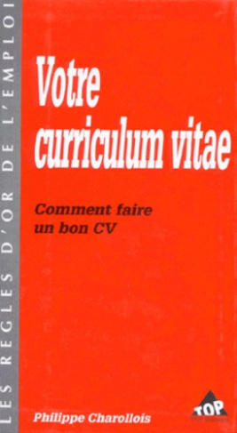 VOTRE CURRICULUM VITAE