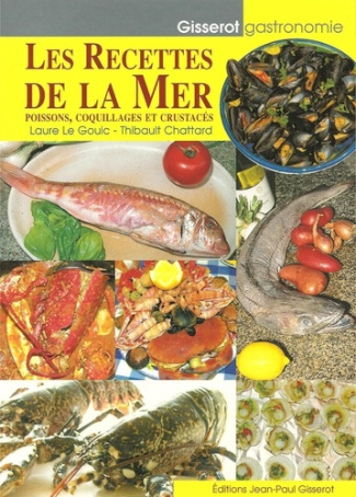 Les recettes de la mer - poissons, coquillages et crustacés