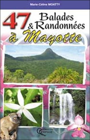 47 Balades et randonnées à Mayotte