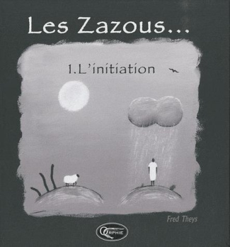 Les Zazous Tome 1 : L'initiation