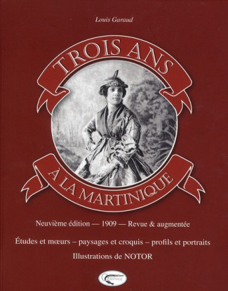 Trois ans à la Martinique