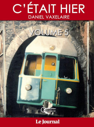 C'était hier. Volume 5, Chapitres 69 à 84