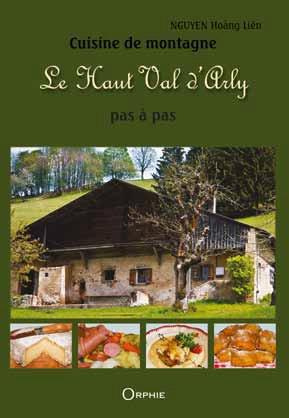 Le Haut Val d'Arly. Cuisine de Montagne