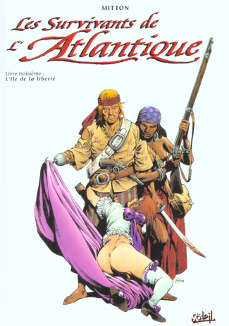 Les survivants de l'Atlantique Tome 3 : L'île de la Liberté