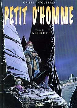 Petit d'homme Tome 2 : Secret