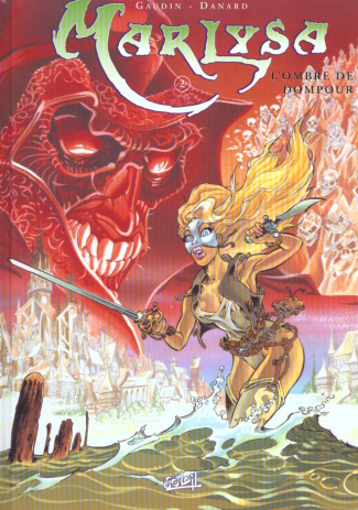 Marlysa Tome 2 : L'ombre de Dompour