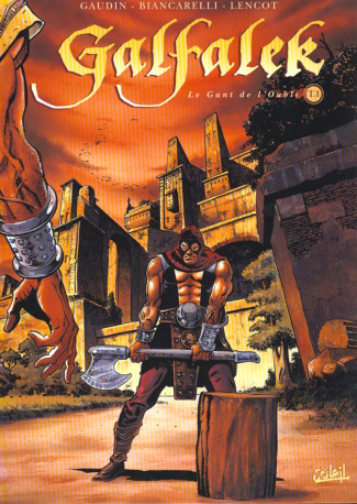 Galfalek Tome 1 : Le Gant de l'Oubli