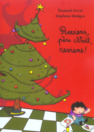 Reviens, père Noël, reviens !