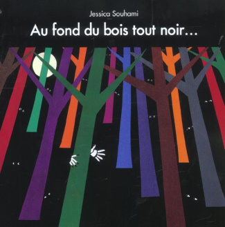 Au fond du bois tout noir...