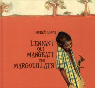 L'enfant qui mangeait des margouillats