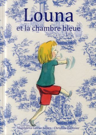Louna et la chambre bleue