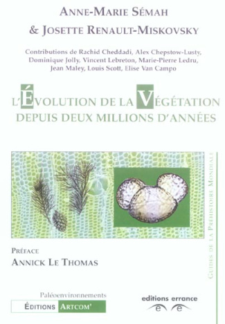L'évolution de la végétation depuis deux millions d'années