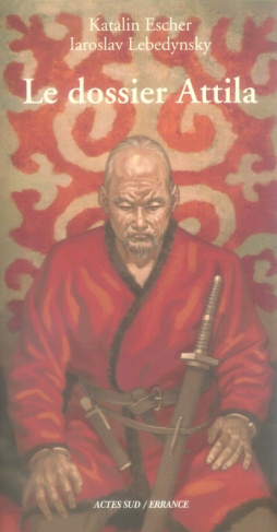 Le dossier Attila