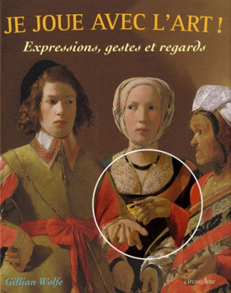 Je joue avec l'art ! Expressions, gestes et regards