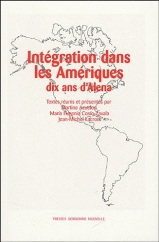 Intégration dans les Amériques. Dix ans d'Alena