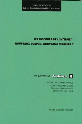 Les discours de l'Internet : nouveaux corpus, nouveaux modèles ?