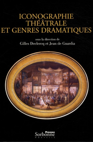 Iconographie théâtrale et genres dramatiques. Mélanges offerts à Martine de Rougemont