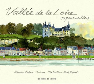 Vallée de la Loire. Aquarelles
