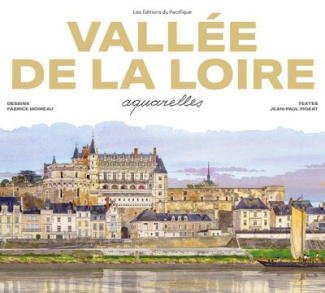 Vallée de la Loire. Aquarelles