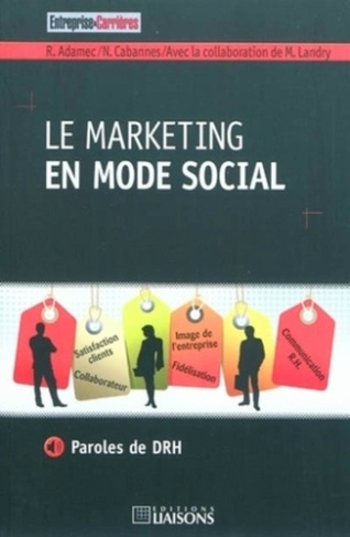 Le marketing en mode social. Paroles de DRH