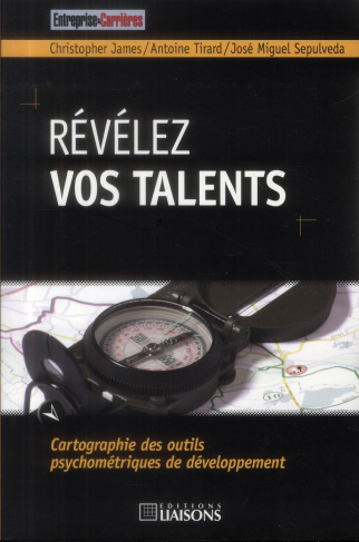 Révélez vos talents. Cartographie des outils psychométriques de développement