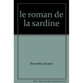 LE ROMAN DE LA SARDINE