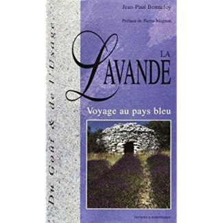 LAVANDE. VOYAGE AU PAYS BLEU