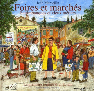 FOIRES ET MARCHES. SALTIMBANQUES ET