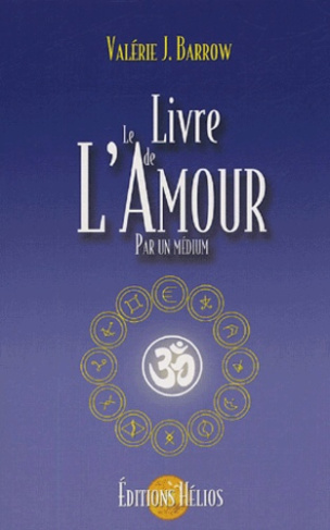 LIVRE DE L'AMOUR PAR UN MEDIUM