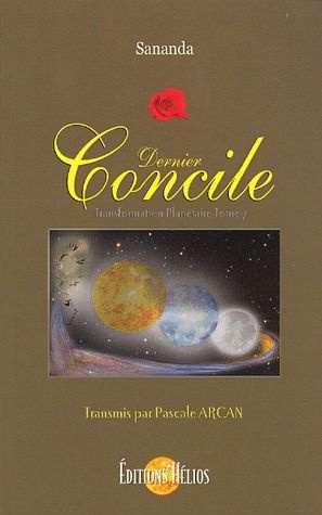 DERNIER CONCILE - TRANSFORMATION PLANETAIRE T7