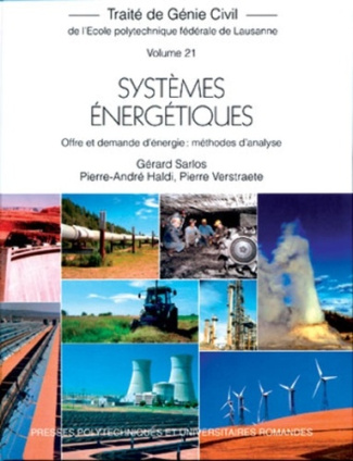 Systèmes énergétiques. Offre et demande d'énergie : méthodes d'analyse