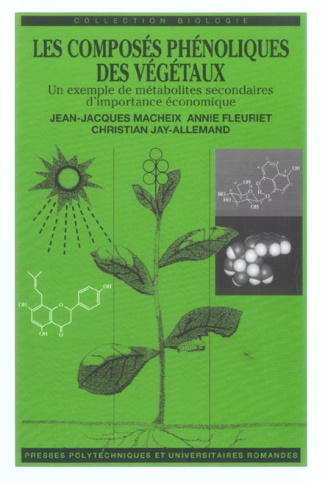 Les composés phénoliques des végétaux. Un exemple de métabolites secondaires d'importance économique