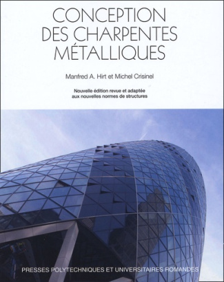 Conception des charpentes métalliques. Edition revue et corrigée