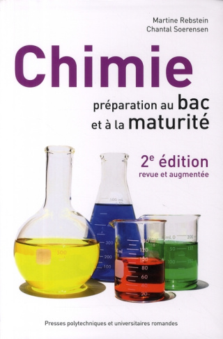 Chimie. Préparation au bac et à la maturité, 2e édition revue et augmentée