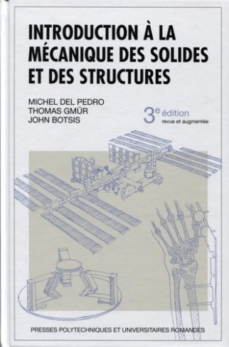 Introduction à la mécanique des solides et des structures. 3e édition revue et augmentée
