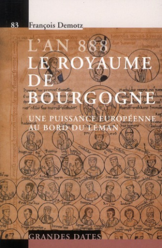 L'an 888, Le royaume de Bourgogne. Une puissance européenne au bord du Leman