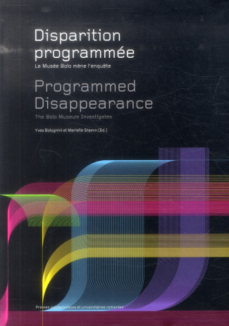 Disparition programmée. Le Musée Bolo mène l'enquête, Edition bilingue français-anglais