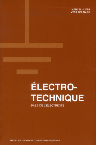 Electrotechnique. Base de l'électricité