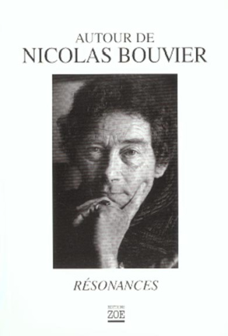 Autour de Nicolas Bouvier. Résonances