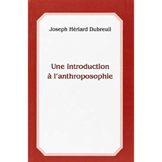 Une Introduction A L'Anthroposophie
