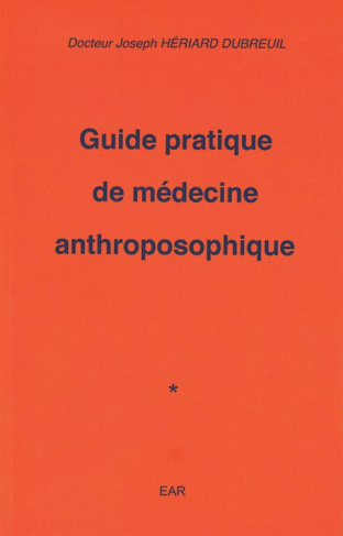 Guide pratique de médecine anthroposophique