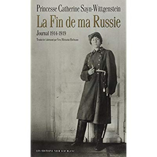 La fin de ma russie - journal 1914-1919