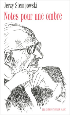 Notes pour une ombre suivi de Notes d'un voyage dans le Dauphiné