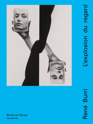 René Burri. L'explosion du regard