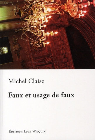 Faux et usage de faux / (Versets satiriques)