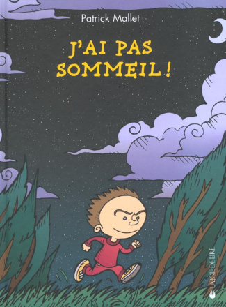 J'ai pas sommeil !