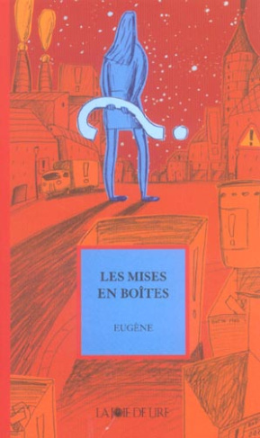 Les Mises en boîtes