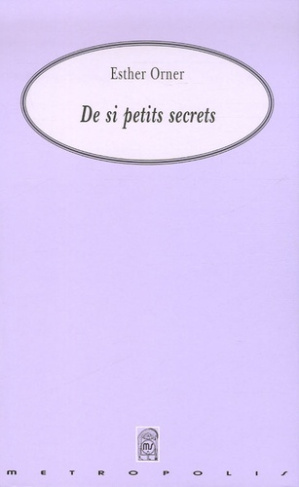 De si petits secrets